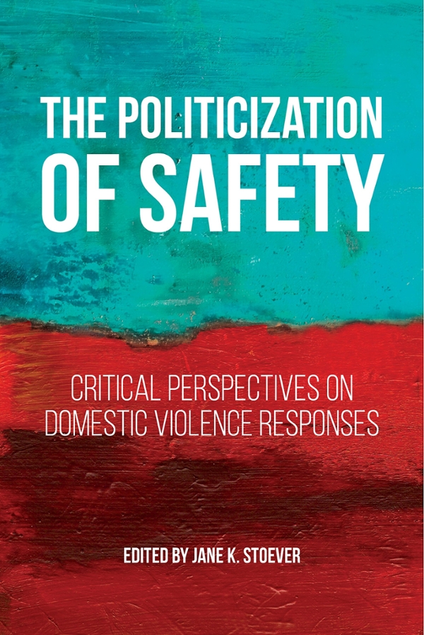 The Politicization of Safety book